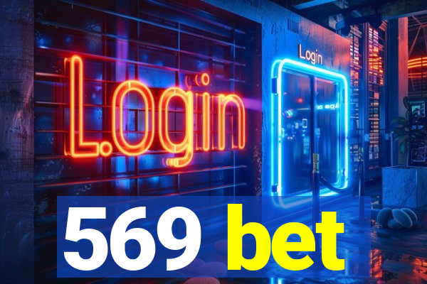 569 bet